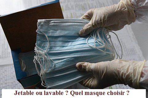 jetable ou lavable quel masque choisir ?